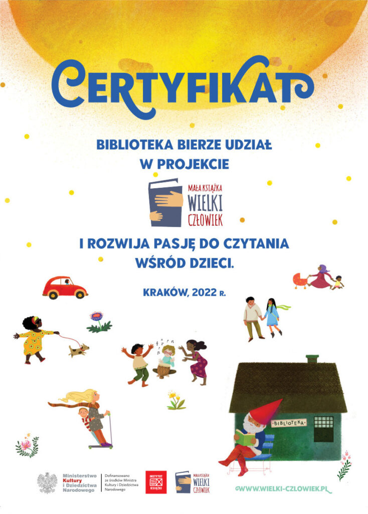 Certyfikat udziału biblioteki w projekcie "Mała Książka Wielki Człowiek"