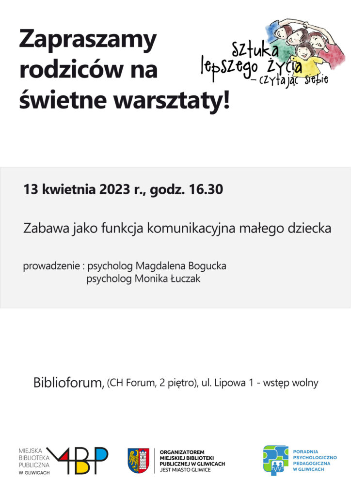 Plakat zawiera informacje w ramach Sztuki lepszego życia