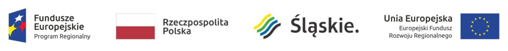 Logotypy: Fundusze Europejskie Program Regionalny, Rzeczpospolita Polska, Województwo Śląskie, Unia Europejska - Europejski Fundusz Rozwoju Regionalnego