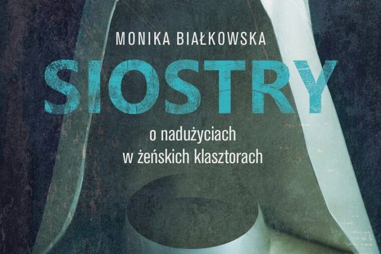 Siostry. O nadużyciach w żeńskich klasztorach. Okładka
