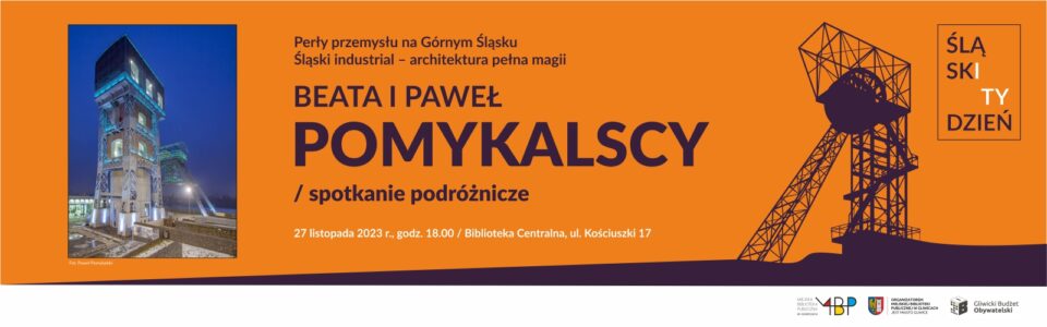 Baner z informacją o spotkaniu podróżniczym w ramach Śląskiego Tygodnia