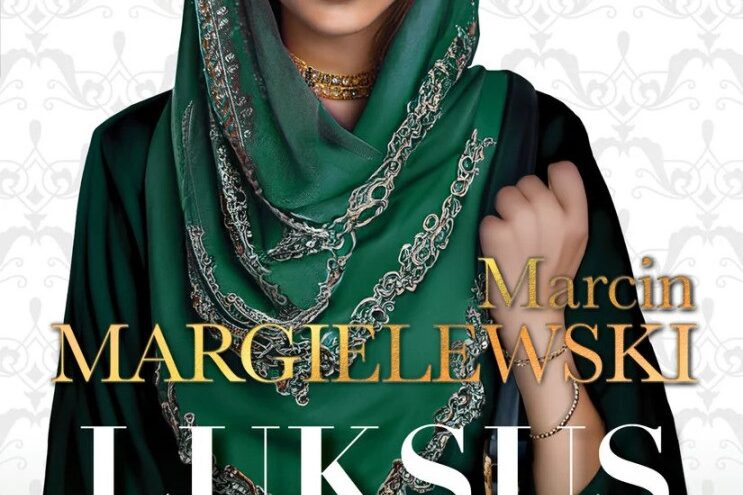 Marcin Margielewski – Luksus arabskich pałaców. Okładka
