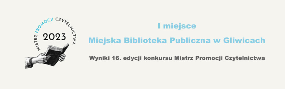 Baner w Informacją o I miejscu dla Biblioteki w konkursu Mistrz Promocji Czytelnictwa 2023