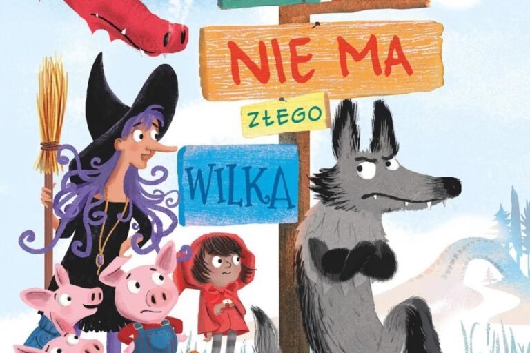 W tej bajce nie ma złego wilka. Okładka