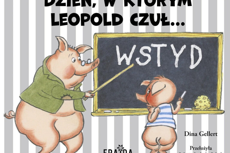 Dzień, w którym Leopold czuł… WSTYD. Okładka