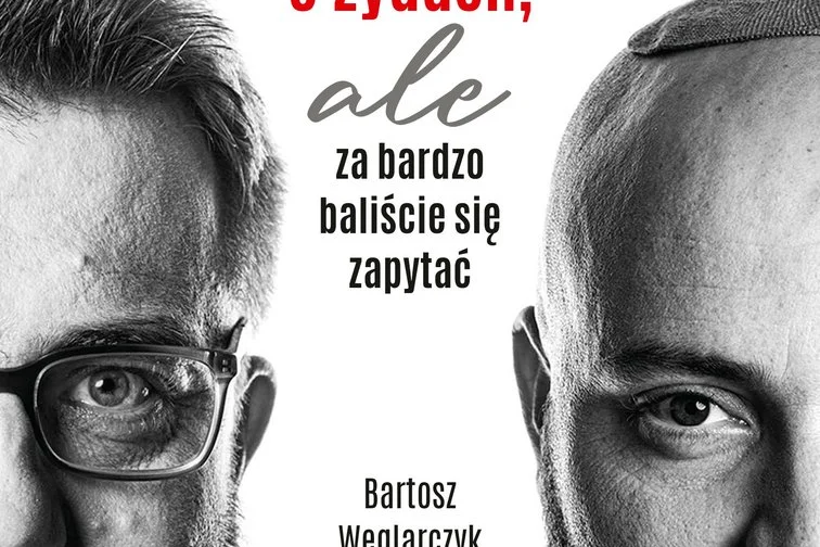 Wszystko, co chcielibyście wiedzieć o Żydach, ale za bardzo baliście się zapytać. Okładka