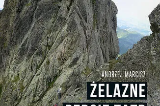 Żelazne Percie Tatr. Od Siwego Wierchu po Jagnięcy Szczyt. Okładka