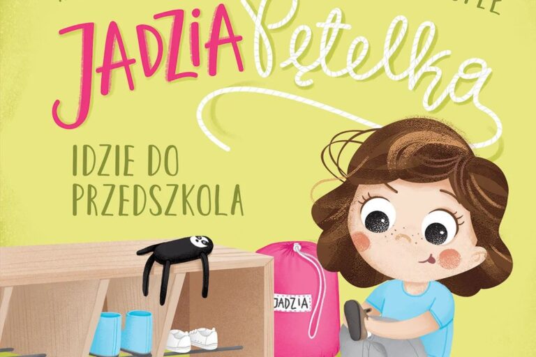 Jadzia Pętelka idzie do przedszkola. Okładka