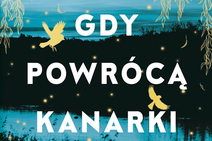 Gdy powrócą kanarki. Okładka