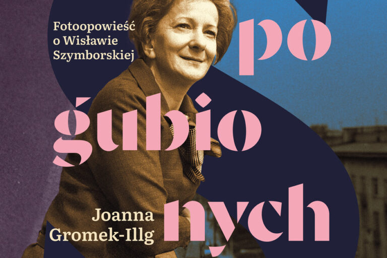 Powrót pogubionych rzeczy. Fotoopowieść o Szymborskiej. Okładka