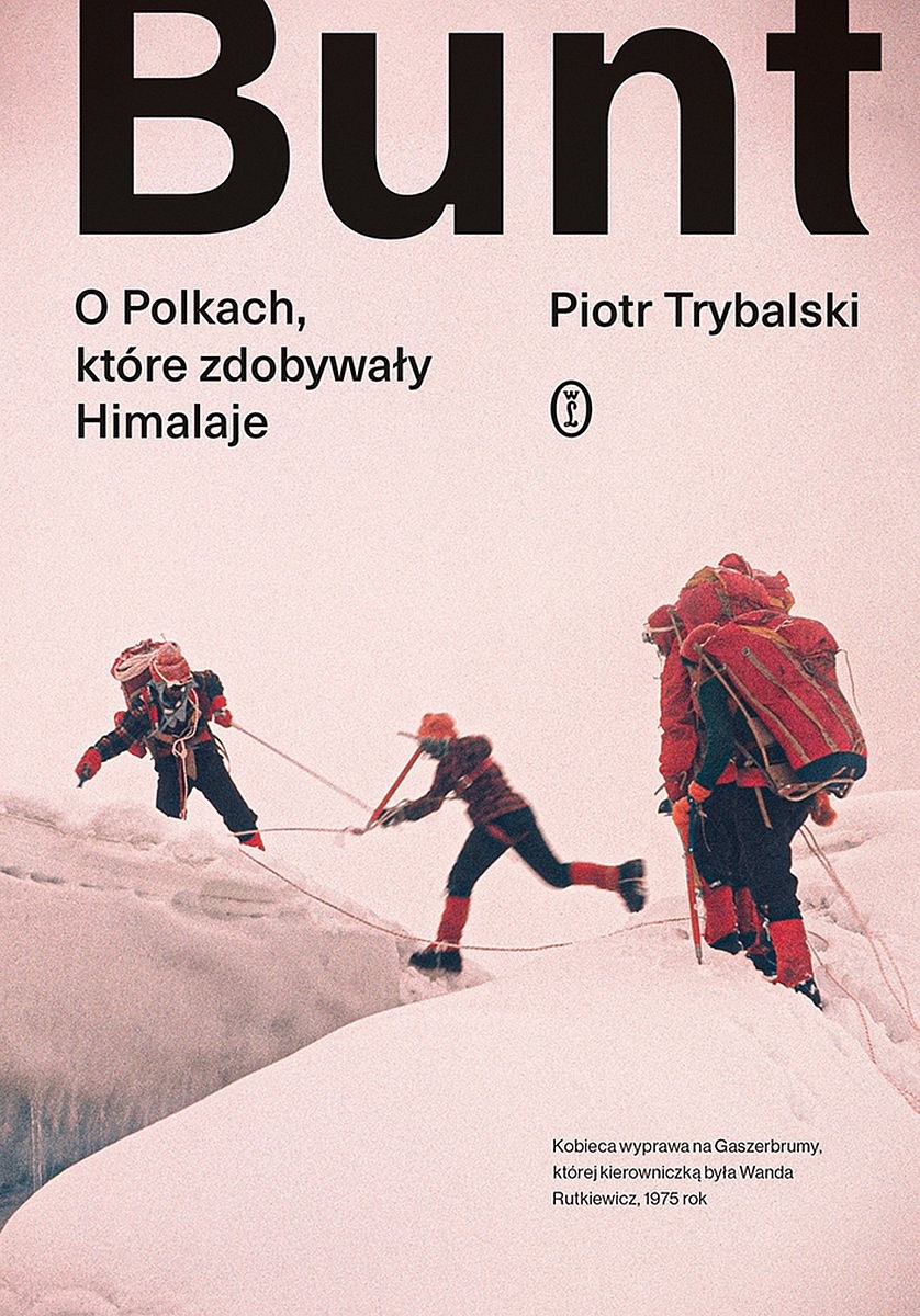 Bunt. O Polkach, które zdobywały Himalaje. Okładka