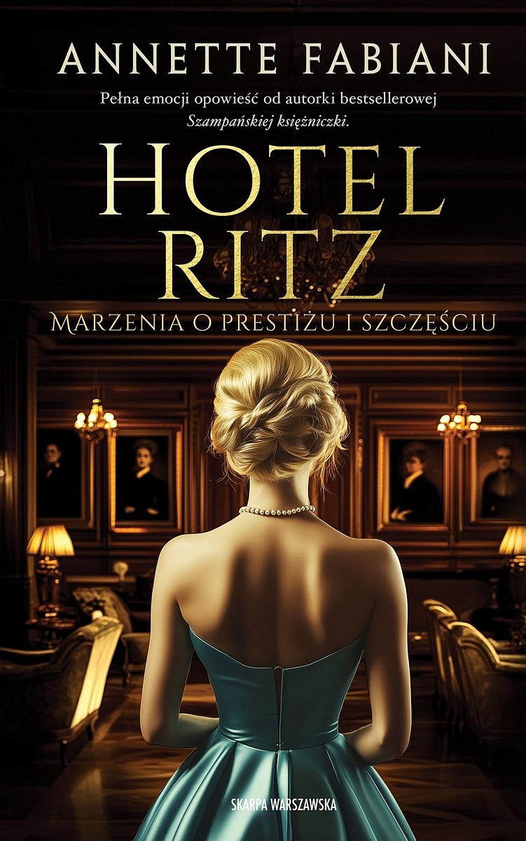 Hotel Ritz. Marzenia o prestiżu i szczęściu. Okładka