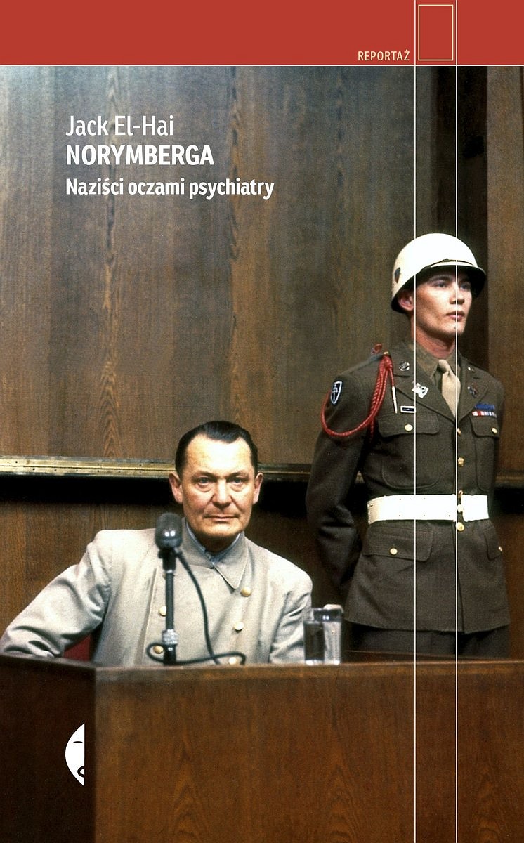 Norymberga. Naziści oczami psychiatry. Okładka