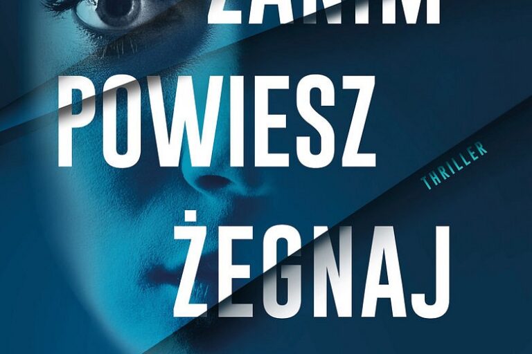Zanim powiesz żegnaj. Okładka