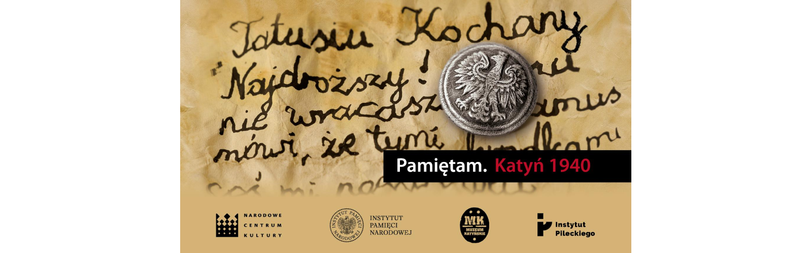 Baner z informacją o Katyniu. Tekst: Pamiętam. Katyń 1940