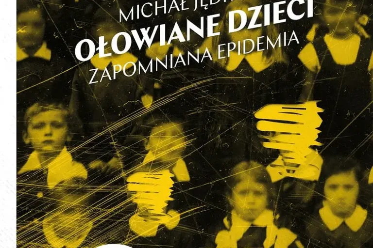 Ołowiane dzieci. Zapomniana epidemia. Okładka